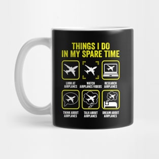 Things I Do In My Spare Time Airplane Pilots Mug